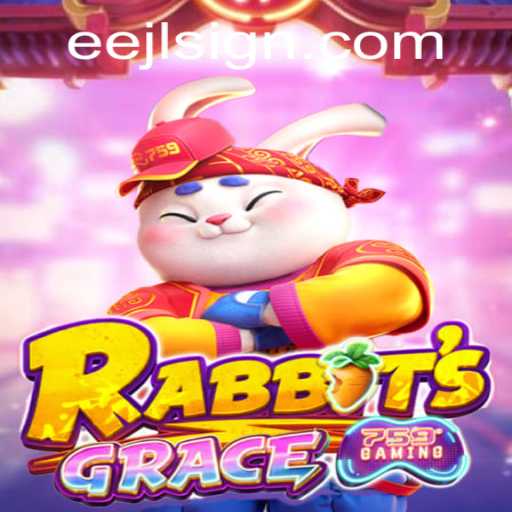 Exploring RabbitsGrace: A New Gaming Experience with EEJL